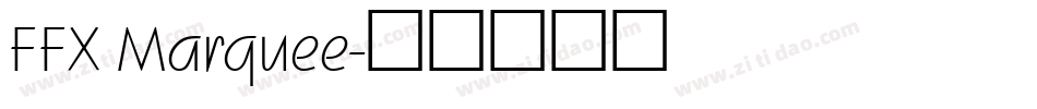 FFX Marquee字体转换